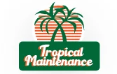 Tropical Maintenance